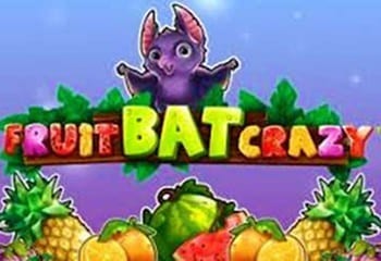 Fruitbat Crazy